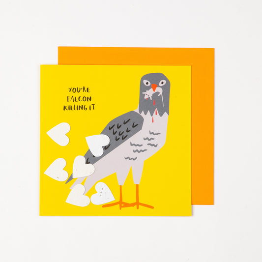 YOU’RE FALCON KILLING IT GREETING CARD