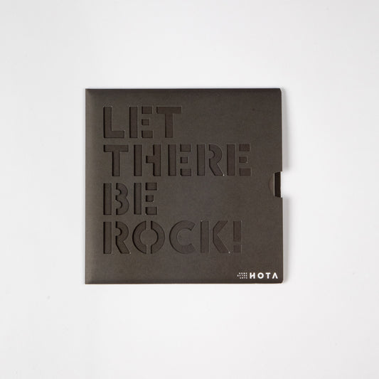 LET THERE BE ROCK | HOTA GALLERY