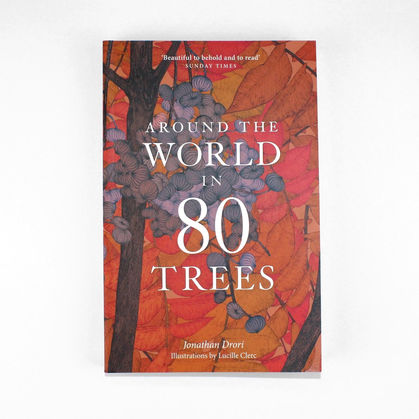 AROUND THE WORLD IN 80 TREES