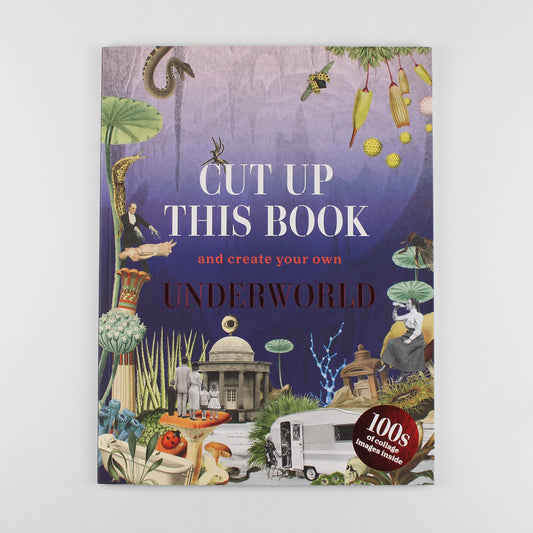 CUT UP THIS BOOK: UNDERWORLD